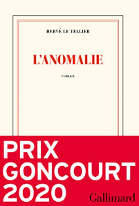 Roman l'anomalie Prix littéraires Goncourt