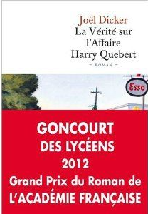 Roman Joël Dicker : la vérité sur l'affaire Henri Quebert Prix littéraires français