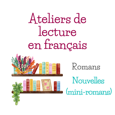 Ateliers de lecture en français