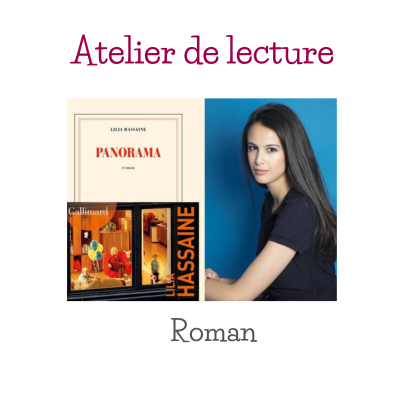 panorama Atelier de lecture Lilia Hassaine roman"Panorama"